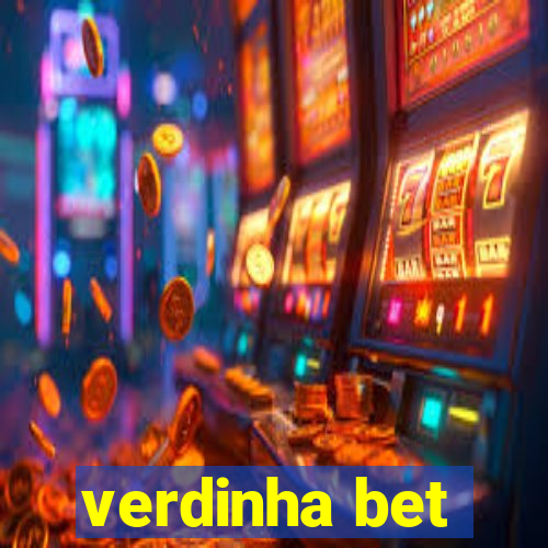 verdinha bet