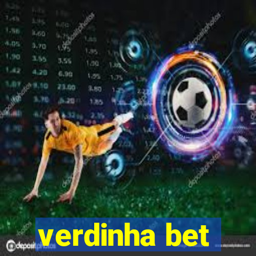 verdinha bet