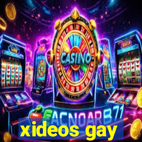 xideos gay