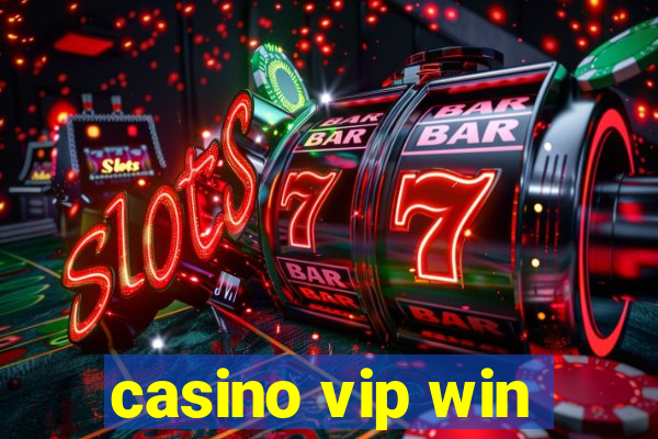 casino vip win