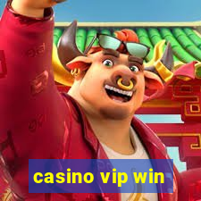 casino vip win