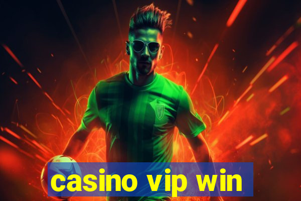 casino vip win