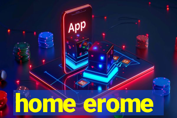 home erome