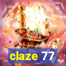 claze 77