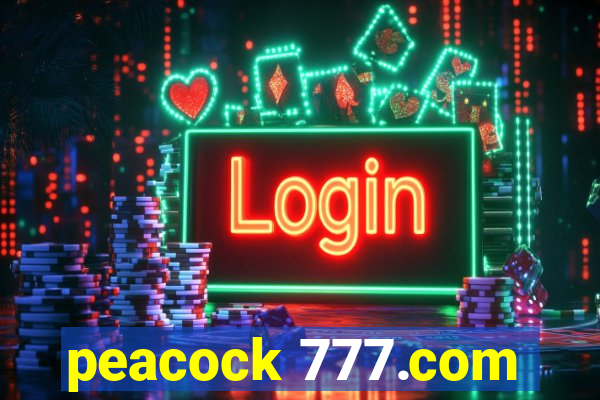 peacock 777.com