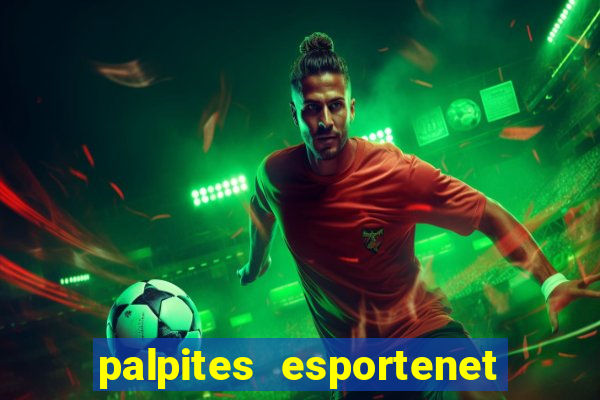 palpites esportenet jogos de hoje