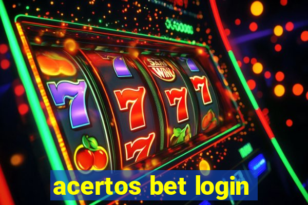 acertos bet login