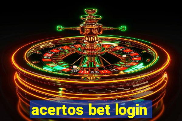 acertos bet login