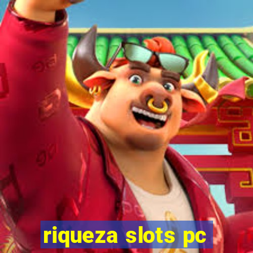 riqueza slots pc