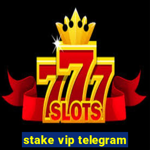 stake vip telegram