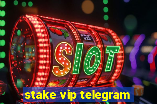 stake vip telegram