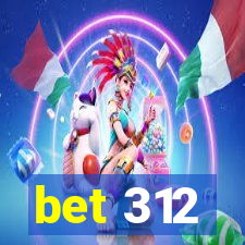 bet 312