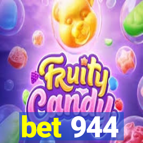 bet 944