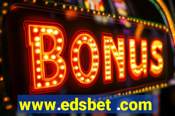 www.edsbet .com