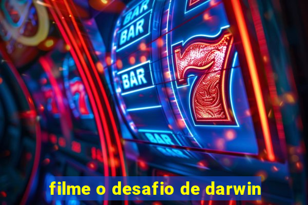 filme o desafio de darwin