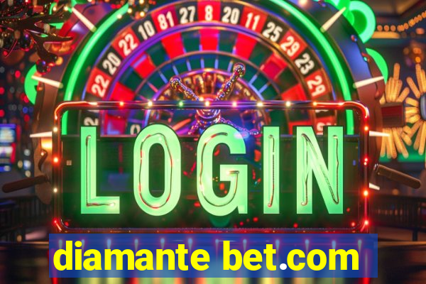 diamante bet.com