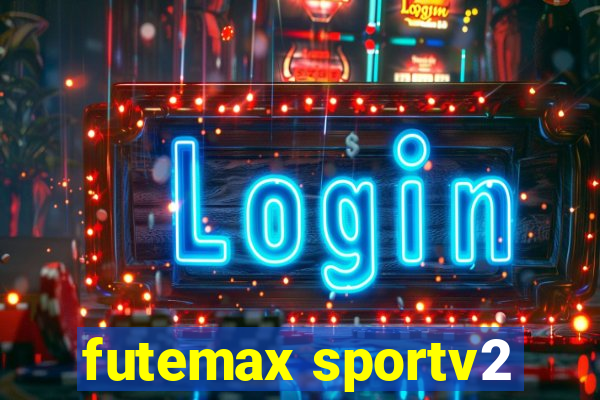 futemax sportv2