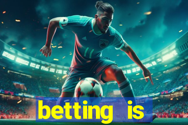 betting is currently unavailable esportes da sorte