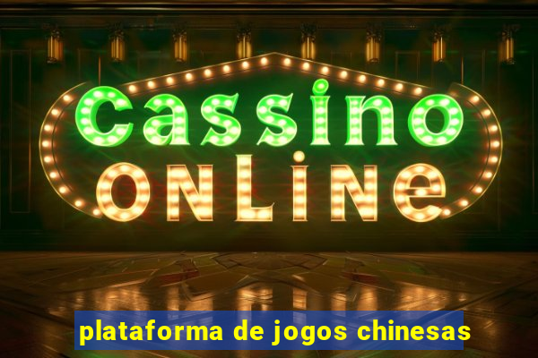 plataforma de jogos chinesas