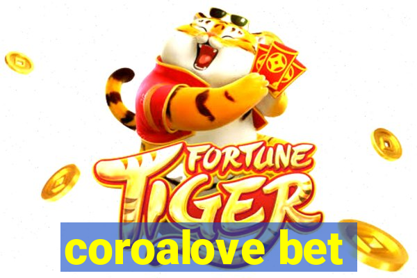 coroalove bet