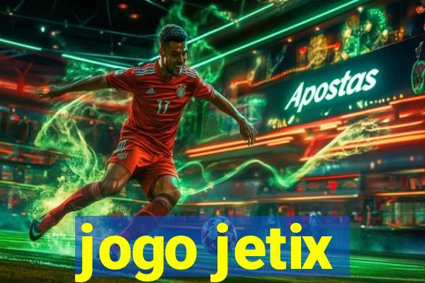 jogo jetix