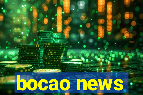 bocao news