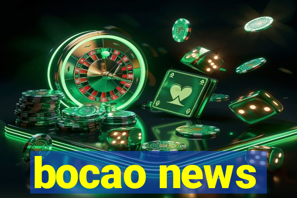 bocao news