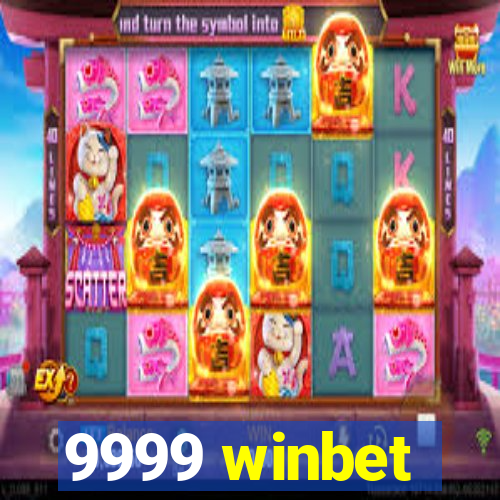 9999 winbet