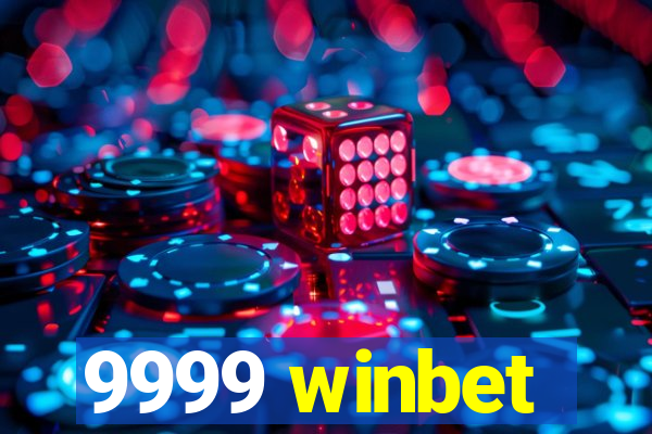 9999 winbet