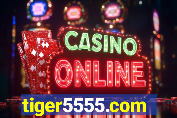 tiger5555.com