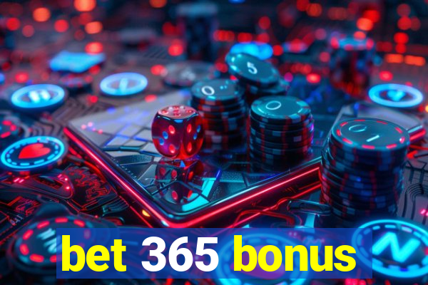 bet 365 bonus