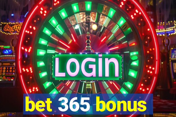 bet 365 bonus