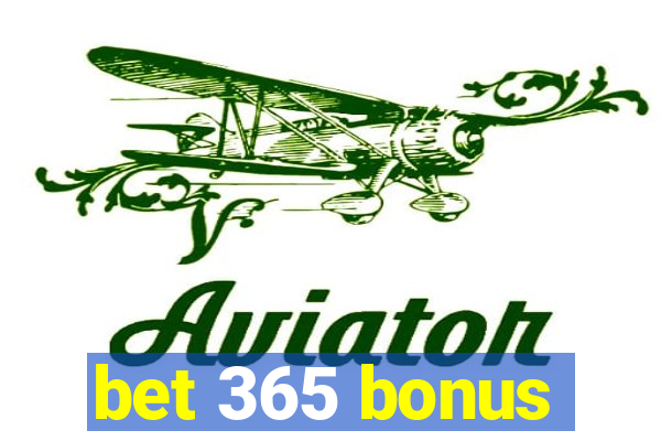 bet 365 bonus