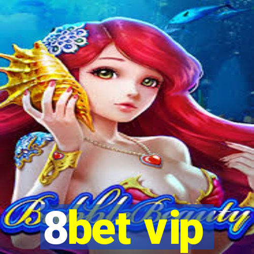 8bet vip