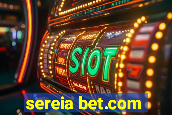 sereia bet.com