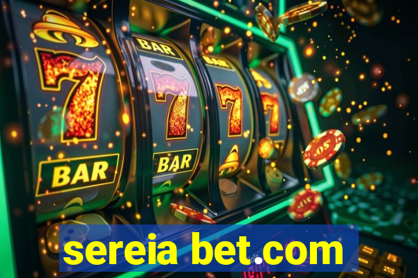 sereia bet.com