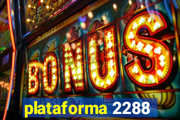 plataforma 2288