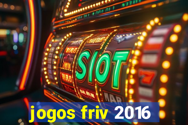 jogos friv 2016