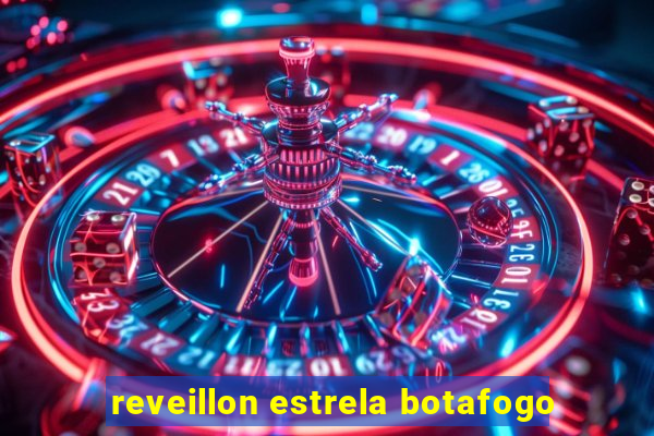 reveillon estrela botafogo