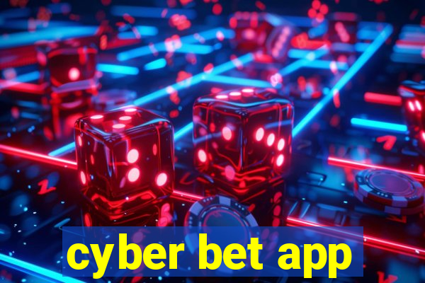 cyber bet app