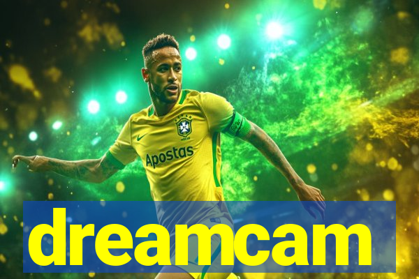 dreamcam