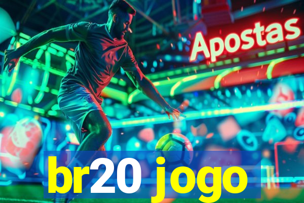 br20 jogo