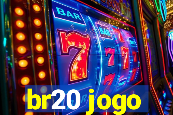 br20 jogo