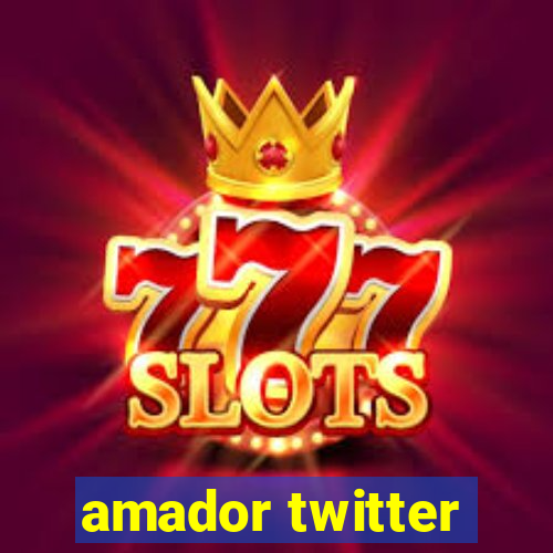 amador twitter