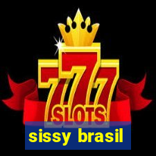 sissy brasil