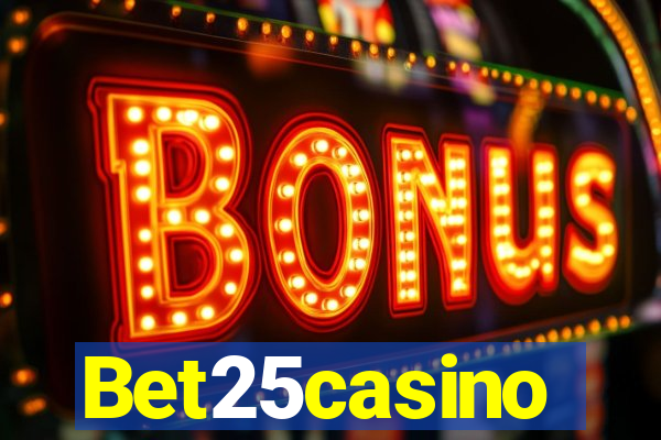 Bet25casino