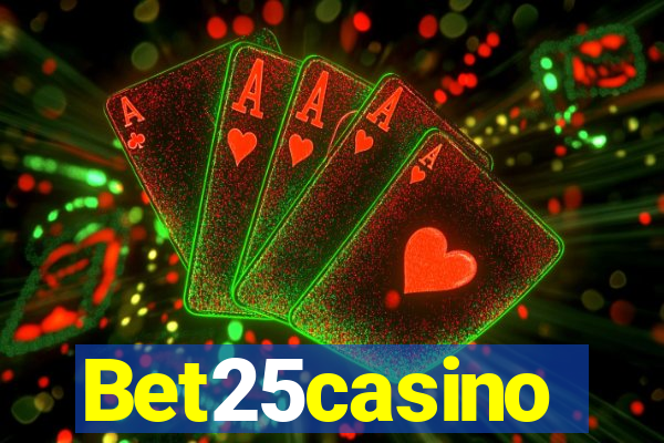 Bet25casino