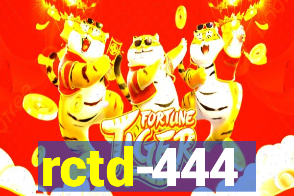 rctd-444