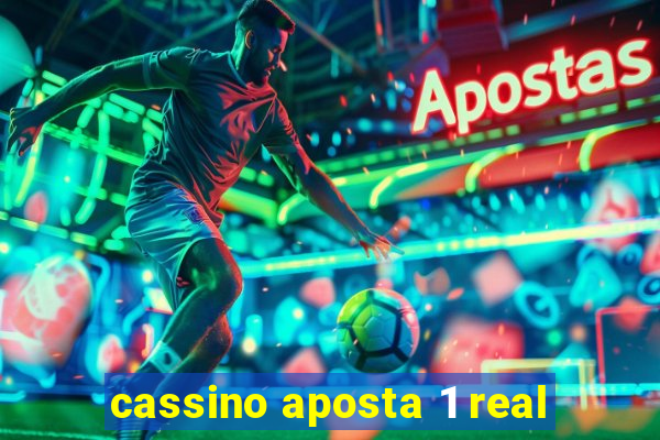 cassino aposta 1 real