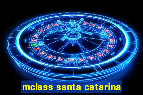 mclass santa catarina